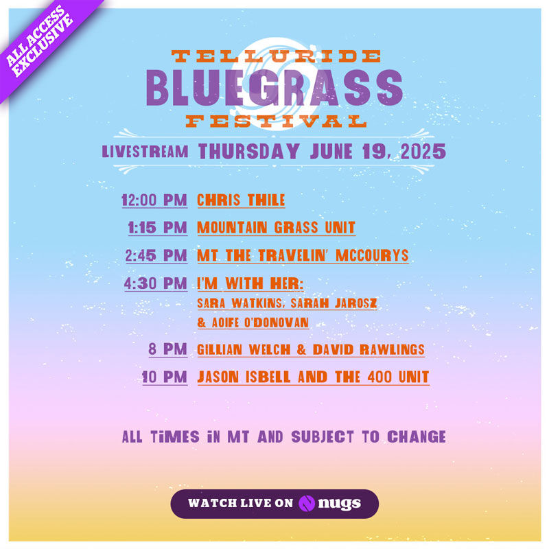 06/19/25 Telluride Bluegrass Festival, Telluride, CO 
