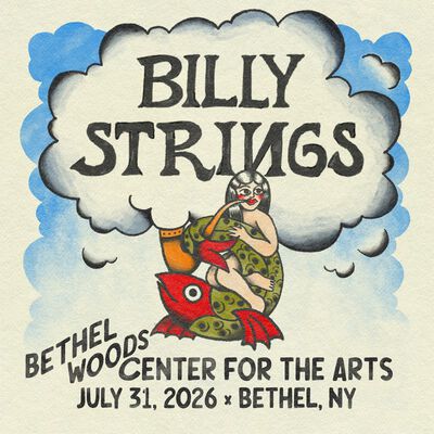 07/31/26 Bethel Woods Center For The Arts, Bethel, NY 