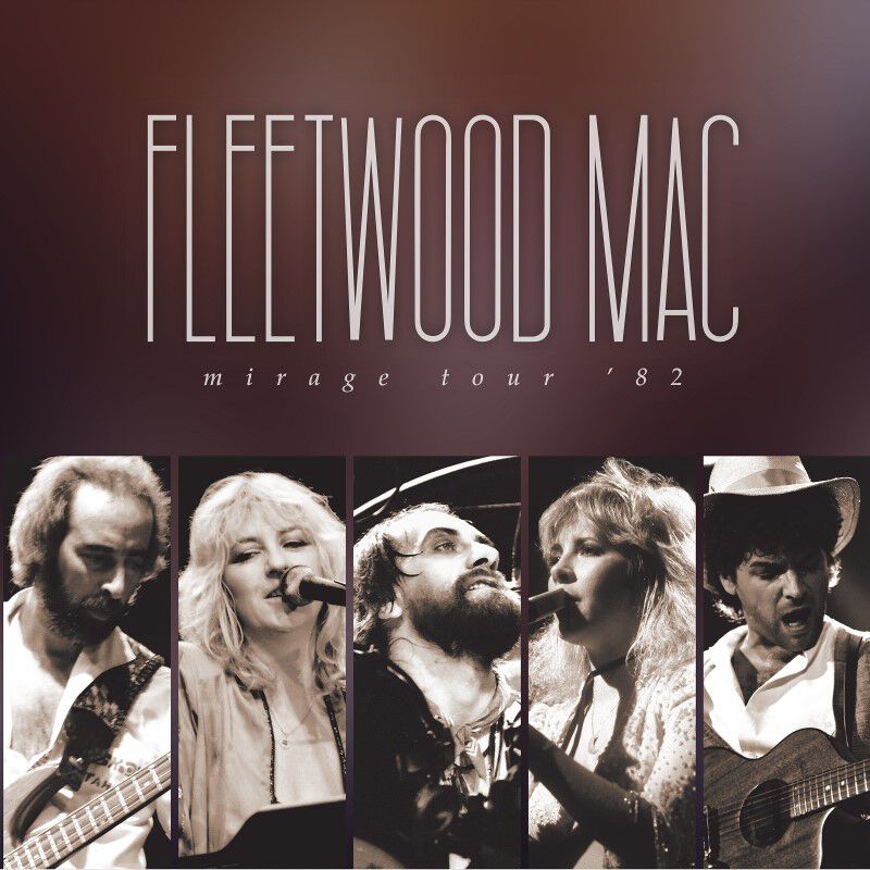 Fleetwood Mac Live Concert Setlist at Mirage Tour '82, Los Fleetwood Mac Live Concert Setlist at Mirage Tour '82, Los