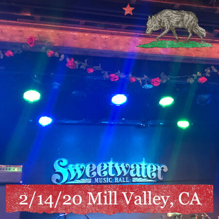 02/14/20 Sweetwater Music Hall, Mill Valley, CA 