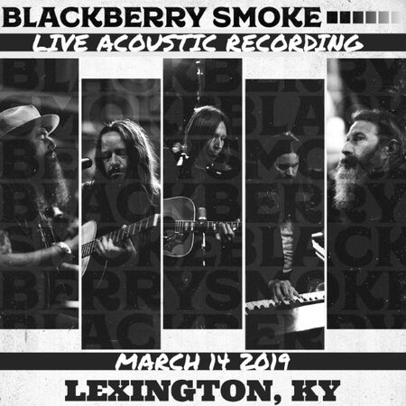 03/14/19 Lexington Opera House, Lexington, KY 