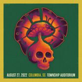 08/27/22 Township Auditorium, Columbia, SC 