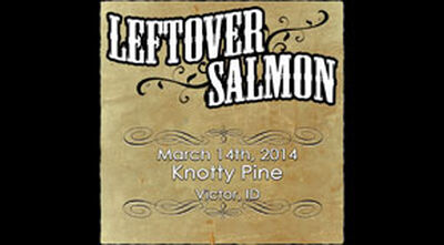 03/14/14 Knotty Pine, Victor, ID 