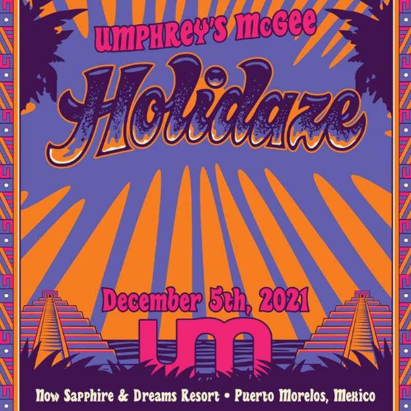 12/05/21 Holidaze, Puerto Morelos, MX 