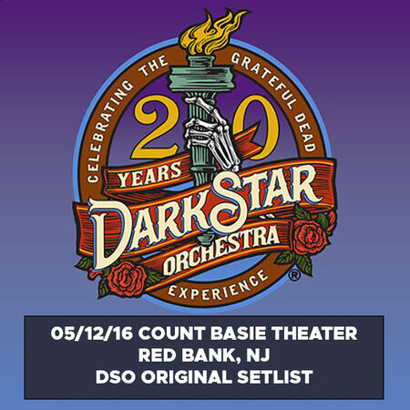 05/12/16 Count Basie Theater DSO Setlist, Red Bank, NJ 
