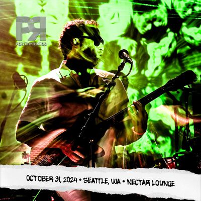 10/31/24 Nectar Lounge, Seattle, WA 