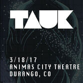 03/18/17 Animas City Theatre, Durango, CO 