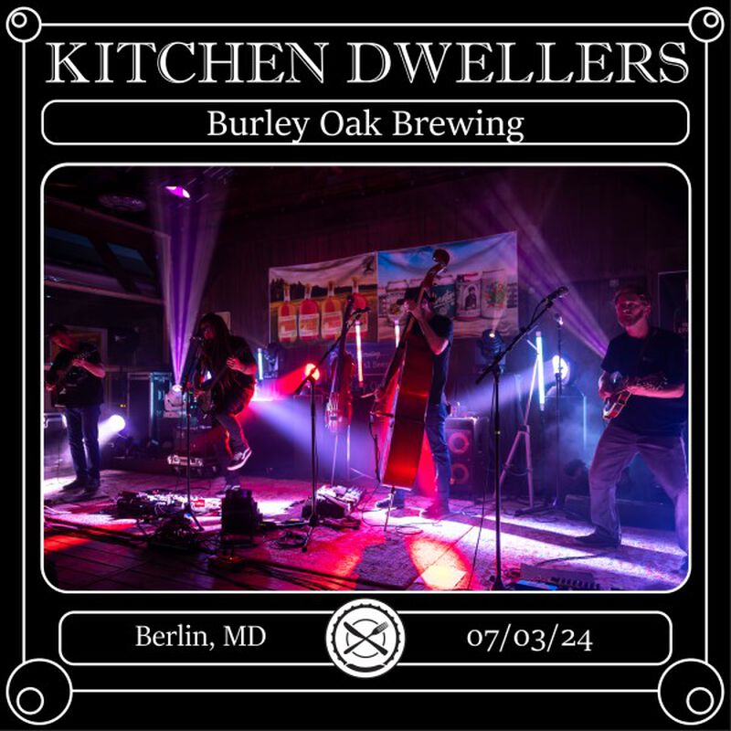 07/03/24 Burley Oak Brewing Company, Berlin, MD 