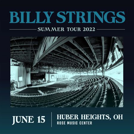 06/15/22 Rose Music Center, Huber Heights, OH 