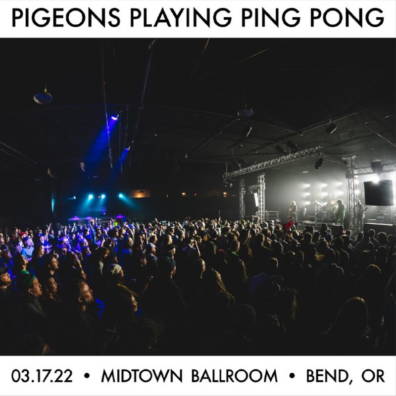 03/17/22 Midtown Ballroom, Bend, OR 