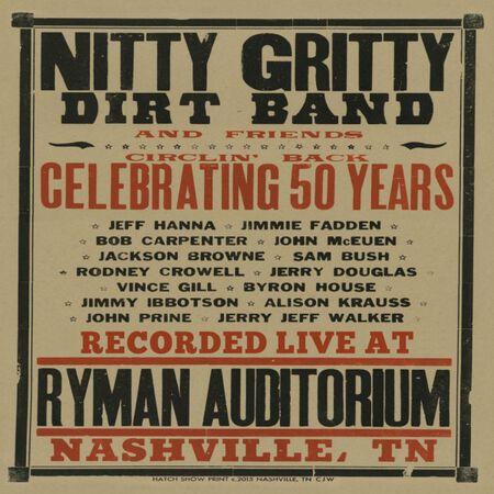 09/14/15 Circlin' Back - Celebrating 50 Years: The Ryman Auditorium, Nashville, TN 