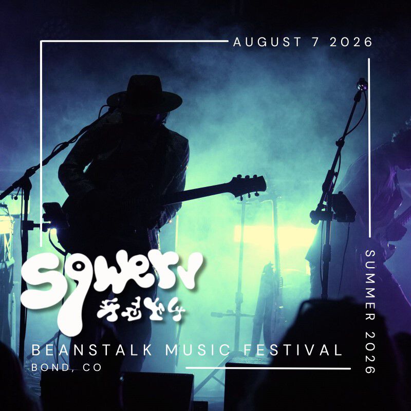 08/07/26 Beanstalk Music and Mountains Festival, Bond, CO 