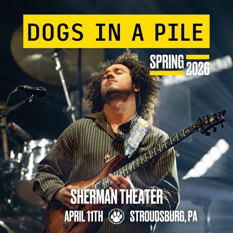 04/11/26 Sherman Theater, Stroudsburg, PA 