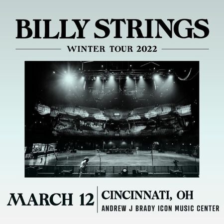 03/12/22 Andrew J Brady Music Center, Cincinnati , OH 