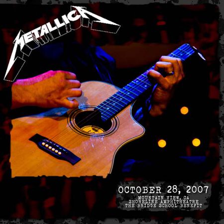 10/28/07 The Bridge School Benefit, Mountain View, CA 