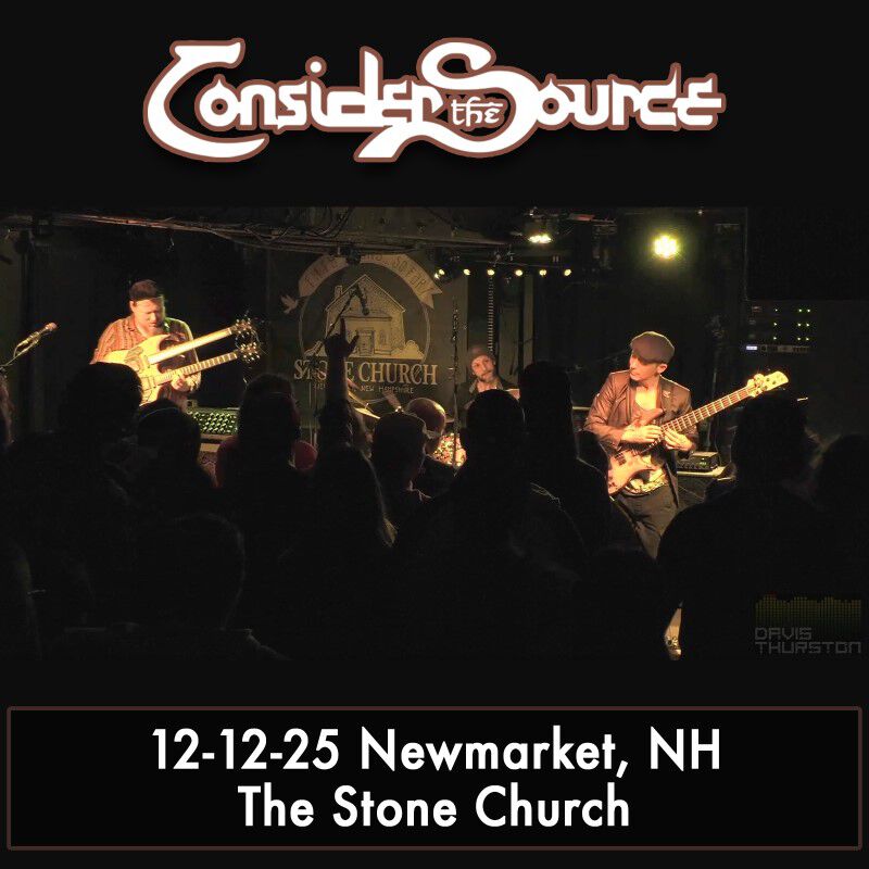 12/12/25 The Stone Church, Newmarket, NH 
