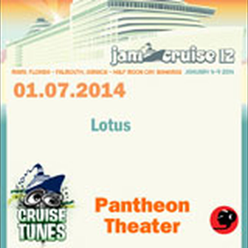01/07/14 Pantheon Theater, Jam Cruise, US 