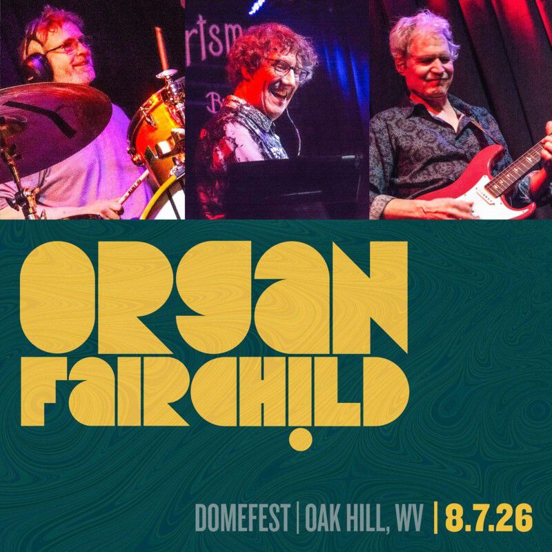 08/07/26 DomeFest, Oak Hill, WV 