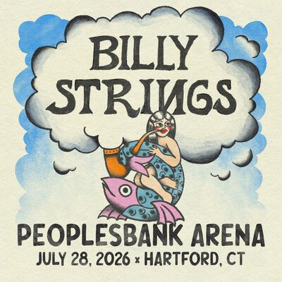 07/28/26 PeoplesBank Arena, Hartford, CT 