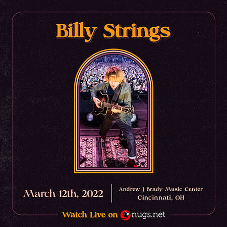03/12/22 Andrew J Brady Music Center, Cincinnati , OH 
