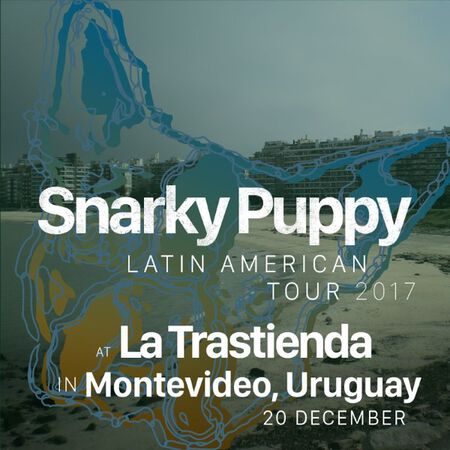 12/20/17 La Trastienda, Montevideo, UY 
