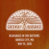 05/19/18 Bluegrass in the Bottoms, Kansas City, MO 