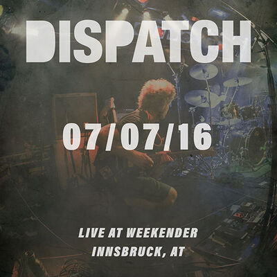 07/07/16 Weekender, Innsbruck, AT 
