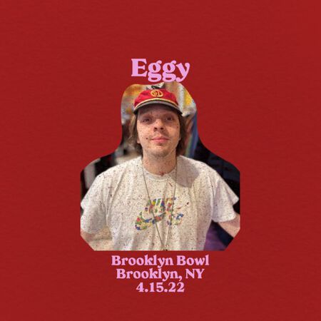 04/15/22 Brooklyn Bowl, Brooklyn, NY 