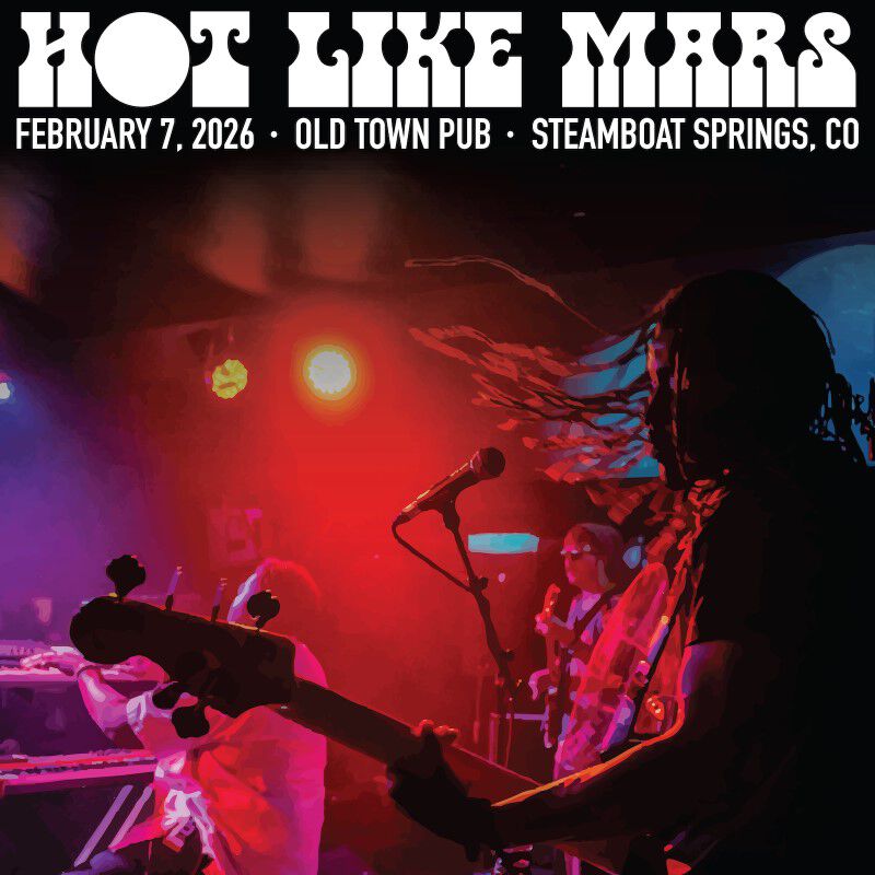 02/07/26 Old Town Pub, Steamboat Springs, CO 