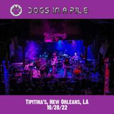 10/28/22 Tipitina's, New Orleans, LA 