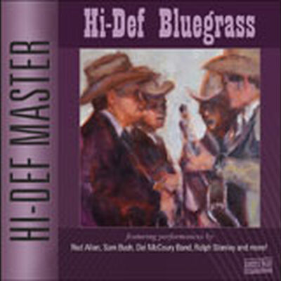 Hi-Def Bluegrass Compilation