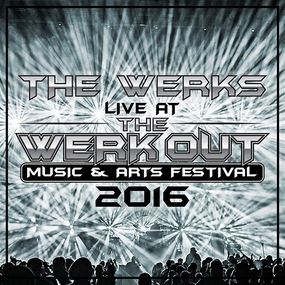 Live at the Werk Out 2016