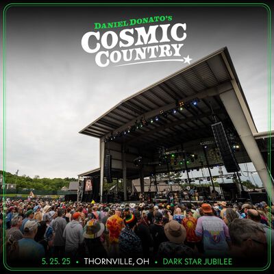 05/25/25 Dark Star Jubilee, Thornville, OH 