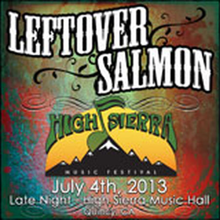 07/04/13 High Sierra Music Festival, Quincy, CA 
