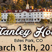 03/13/15 The Stanley Hotel, Estes Park, CO 