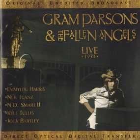 03/13/73 Gram Parsons & The Fallen Angels: Live 1973, Hempstead, NY 