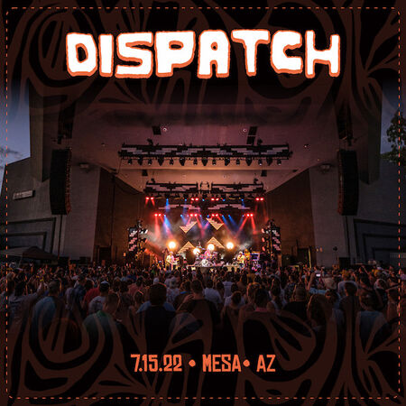 07/15/22 Mesa Amphitheatre, Mesa, AZ 