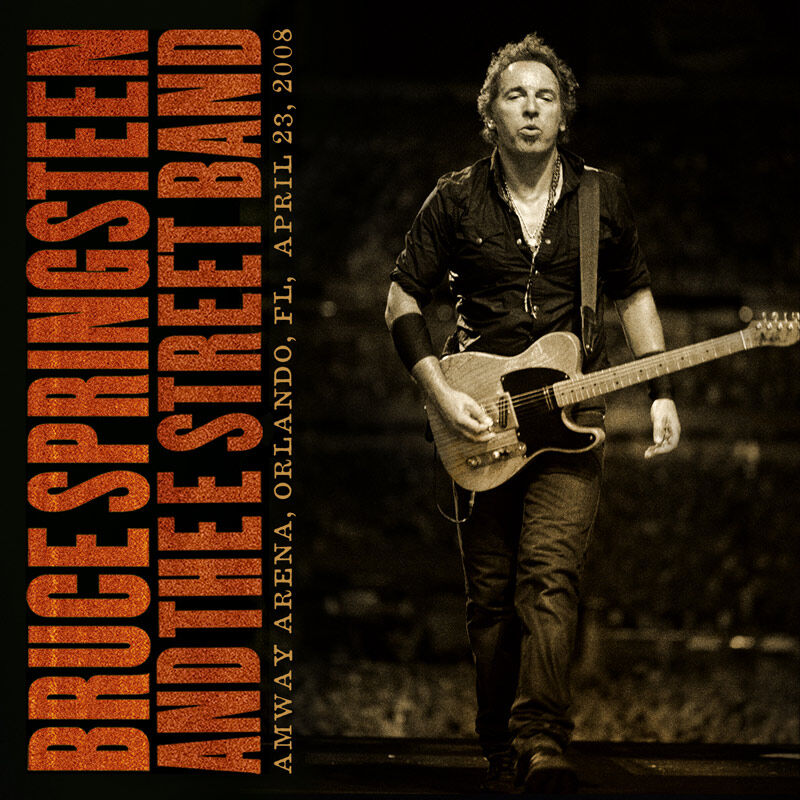 Bruce Springsteen Live Concert Setlist at Amway Arena, Orlando, FL