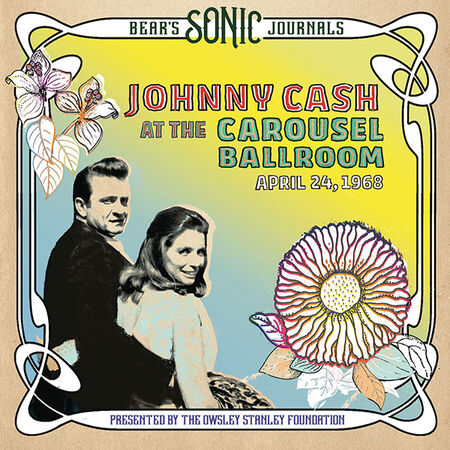 04/24/68 Bear's Sonic Journals: Live At The Carousel Ballroom, April 24 1968, San Francisco, CA 