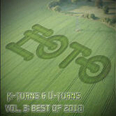 K-Turns & U-Turns Vol. 3: Best of 2010