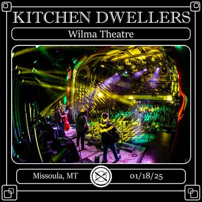01/18/25 The Wilma Theatre, Missoula, MT 