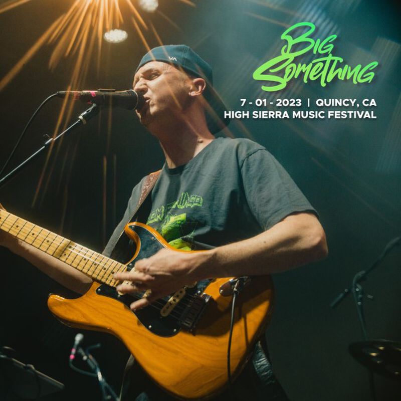 07/01/23 High Sierra Music Festival, Quincy, CA 