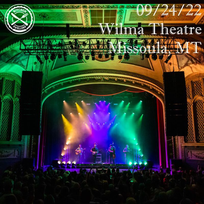 09/24/22 Wilma Theatre, Missoula, MT 