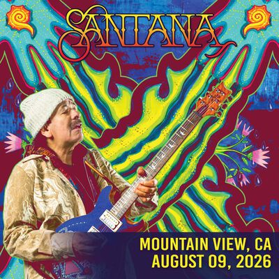 08/09/26 Shoreline Amphitheatre , Mountain View, CA 