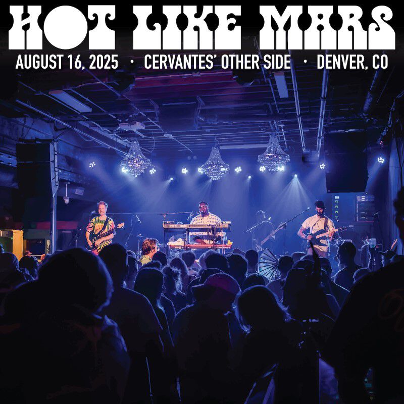 08/16/25 Cervantes' Other Side, Denver, CO 