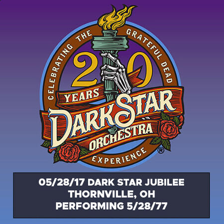 05/28/17 Dark Star Jubilee, Thornville, OH 
