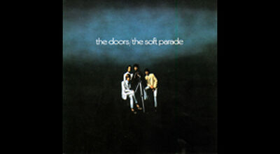The Soft Parade [40th Anniversary Mixes]