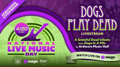 04/20/26 National Live Music Day @ Ardmore Music Hall, Ardmore, PA 