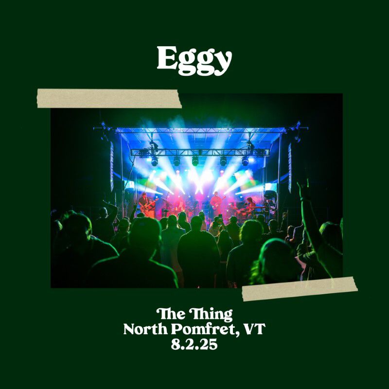 08/02/25 The Thing, North Pomfret, VT 