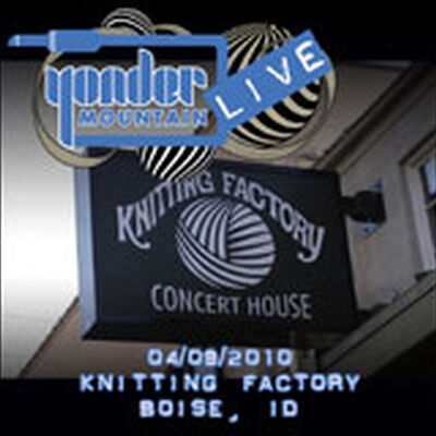 04/09/10 Knitting Factory, Boise, ID 
